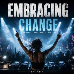 Embracing Change